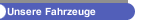 Unsere Fahrzeuge